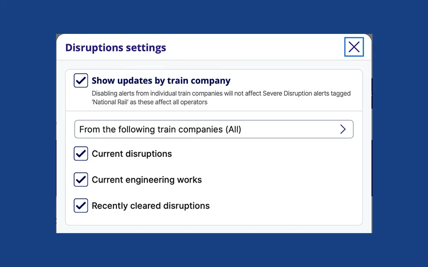 A disruptions settings modal with checkboxes for train company updates, current disruptions, engineering works, and cleared disruptions.