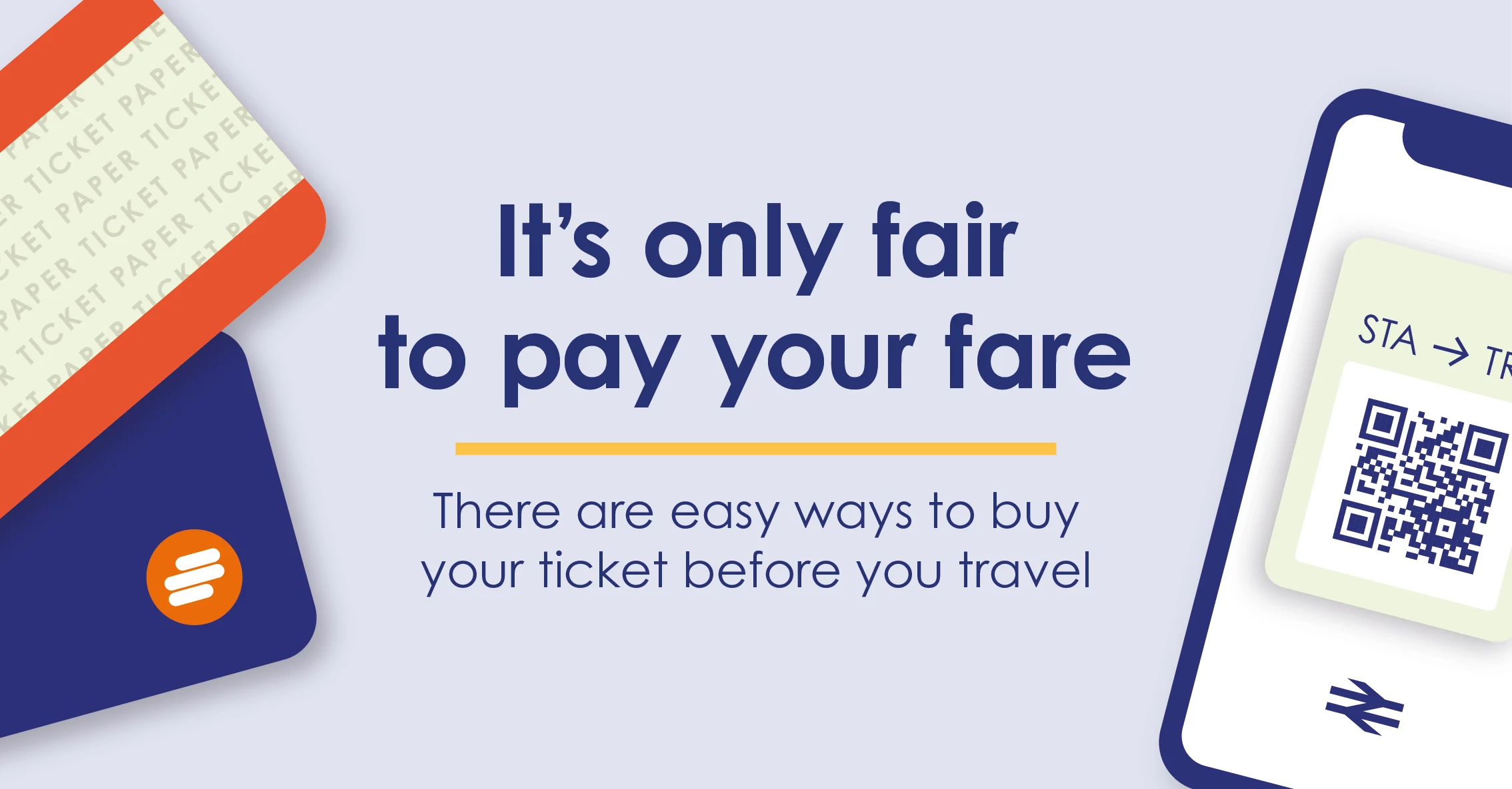 Text of penalty fare warning advert, which reads "It's only fair to pay your fare. There are easy way to buy your ticket before you travel."